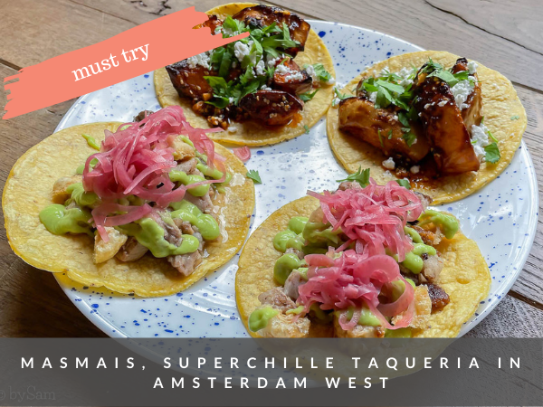 Taqueria Amsterdam West taco's eten Mas Mais
